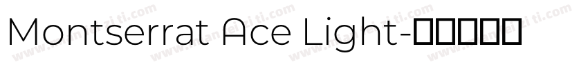 Montserrat Ace Light字体转换